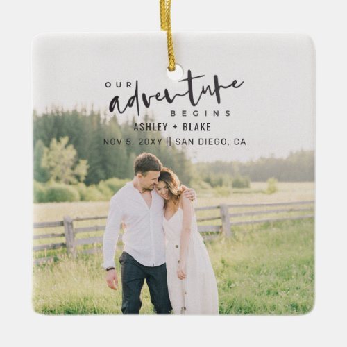 Our Adventure Begins Script Photo Save the Date Ceramic Ornament