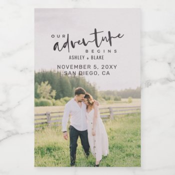 Our Adventure Begins Script Photo Save The Date Food Label by blessedwedding at Zazzle