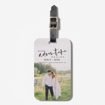 Our Adventure Begins Script Photo Save the Date Luggage Tag