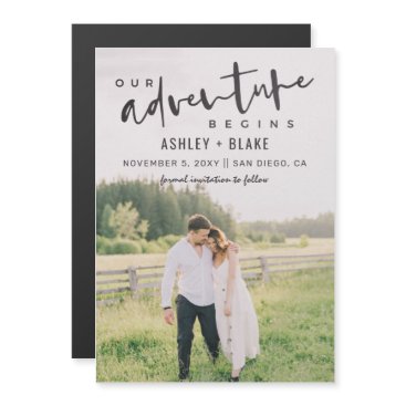 Our Adventure Begins Script Photo Save the Date Magnetic Invitation