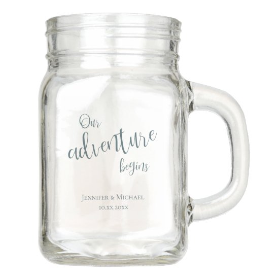 Our adventure begins teal typography wedding mason jar