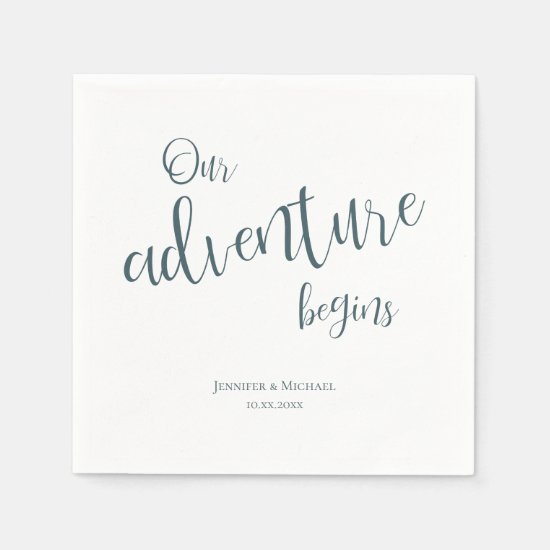 Our adventure begins teal typography wedding napkins