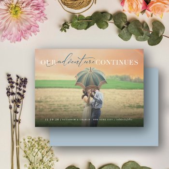 Our Adventure Continues Chic Script Stylish Photo Save The Date by fatfatin_blue_knot at Zazzle