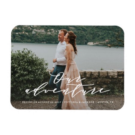 Our Adventure Save The Date Photo Magnet