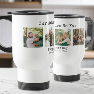 Our Adventure So Far Fathers Day Photo Collage Travel Mug