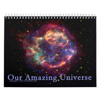 Our Amazing Universe 12 Month Calendar by XmasFun at Zazzle
