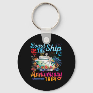 Our Anniversary Cruise Husband Wife Couples Cruise Keychain