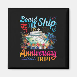 Our Anniversary Cruise Husband Wife Couples Cruise Magnet