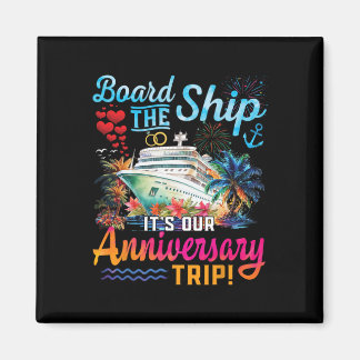 Our Anniversary Cruise Husband Wife Couples Cruise Magnet