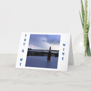 OUR ANNIVERSAY-YOU / ME AND SOME WINE / SUNSET CARD