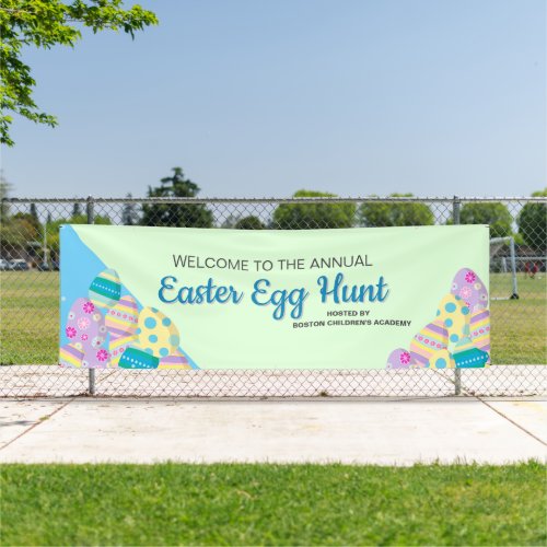 Our Annual Easter Egg hunt Custom signage Banner