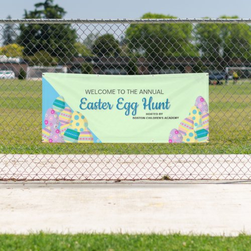 Our Annual Easter Egg hunt signage hosted by Banner