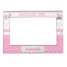 Our Baby Girl -  Baby Pink Polka Dots Magnetic Frame at Zazzle