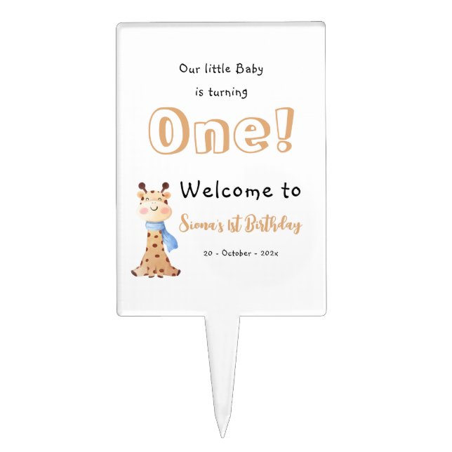 Our Baby Is Turning One Cute Giraffe 1st Birthday Cake Topper (Front)
