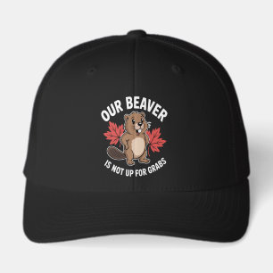 Our Beaver Is Not Up For Grabs