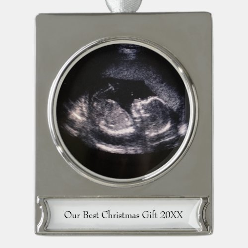 Our Best Christmas Gift Cute Ultrasound Photo Silver Plated Banner Ornament