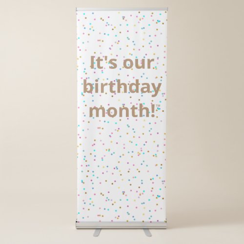 Our Birthday Month Vertical Retractable Banner