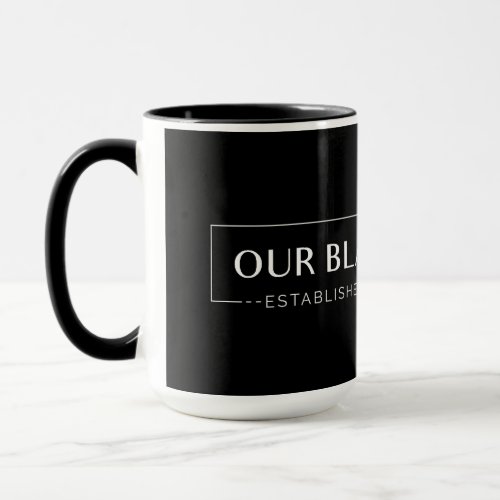 Our Black Beauty _ 15 oz mug