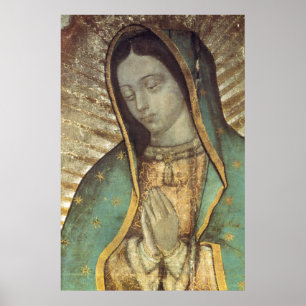 OUR BLESSED MOTHER OF GUADALUPE POSTER