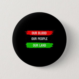 Our Blood Our People Our Land Unia Liberation Pan Button