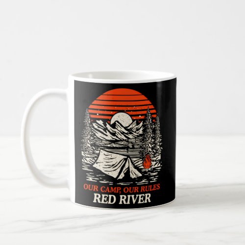 Our Camp Our Rules Red River New Mexico Camping Nm Coffee Mug