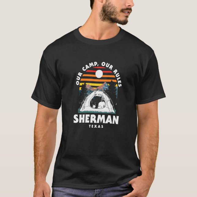 Our Camp Our Rules Sherman Camping Texas Camper Hi T-Shirt (Front)
