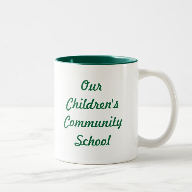 Our Children's Community School Two Toned Mug (Right)