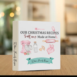 Our Christmas Recipes Family Holiday Recipe 3 Ring Binder