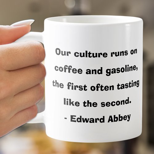 Our Culture Runs on Coffee Quote Text Coffee Mug