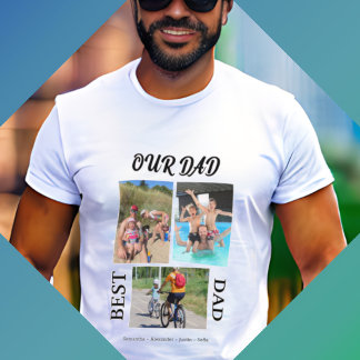 Our Dad Best Dad Photo Collage Personalize Fathers T-Shirt