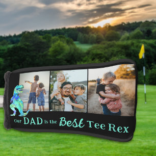Our Dad is The Best Tee Rex 3 Photo Collage Golf Head Cover