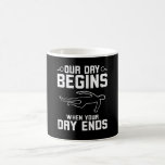 Our Day Begins When Your Day Ends Coffee Mug<br><div class="desc">Detective saying,  for true crime fans and private investigator. For hobby detectives who investigate crime. For forensic detectives and forensic scientists,  criminal scientists and criminologists.</div>
