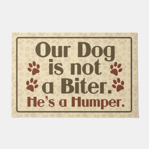 Our Dog is Not A Biter Humor Doormat