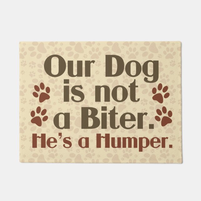 Our Dog is Not A Biter Humor Doormat (Front)