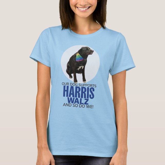 Our Dog Supports Harris/Walz light color tee (Front)