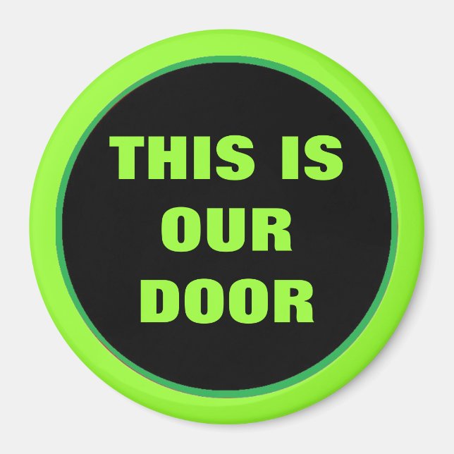 Our Door Stateroom Round Door Marker green Magnet (Front)
