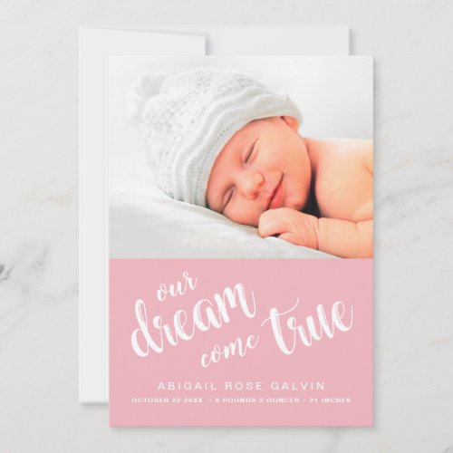 Our Dream Come True Photo Sweet Pink Girl Birth Announcement