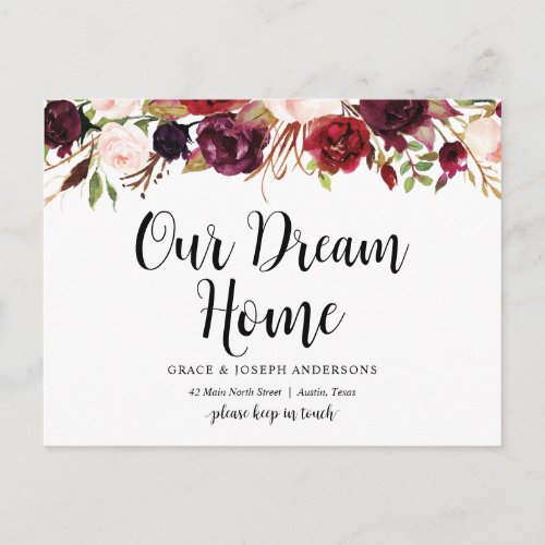 Our Dream Home burgundy floral Announcement Postcard