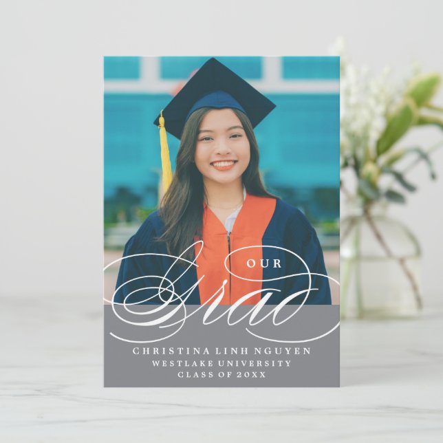 OUR ELEGANT SCRIPT GRAD | GRADUATION INVITATION (Standing Front)
