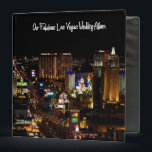 Our Fabulous Las Vegas Wedding Album Binder<br><div class="desc">Our Fabulous Las Vegas Wedding Album,  view of the strip!</div>
