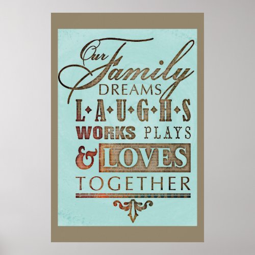 Our Family Inspirational Sayings Quote Poster