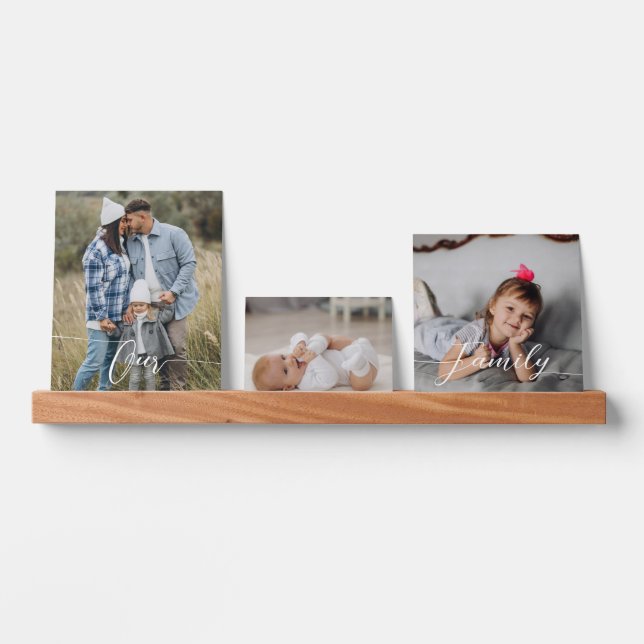 Our Family Minimal Elegant Script Overlay 3 Photo Picture Ledge (Front)