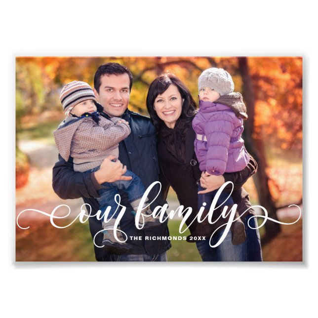 Our Family Modern Calligraphy Overlay Family Photo (Front)