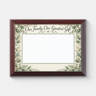 our family our greatest gift floral 8x6 photoframe award plaque