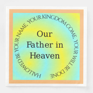OUR FATHER IN HEAVEN PAPER DINNER NAPKINS