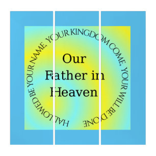 OUR FATHER IN HEAVEN TRIPTYCH