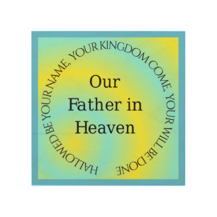 OUR FATHER IN HEAVEN WOOD WALL ART