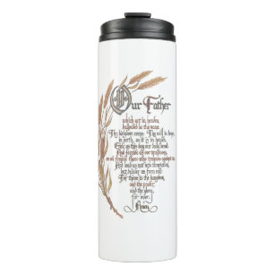 Our Father Who Art In Heaven Lords Prayer Mathew 6 Thermal Tumbler