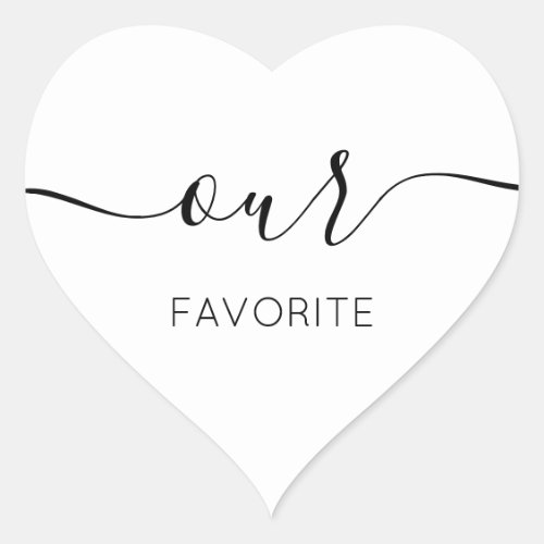 Our Favorite Ðalligraphic Favor Gift Heart Sticker