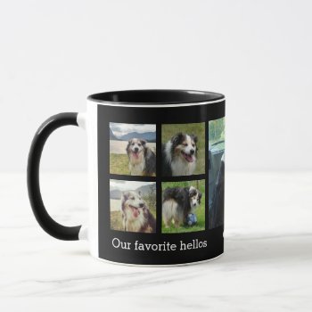 Our Favorite Hellos And Hardest Goodbyes Pet Photo Mug by PartyHearty at Zazzle